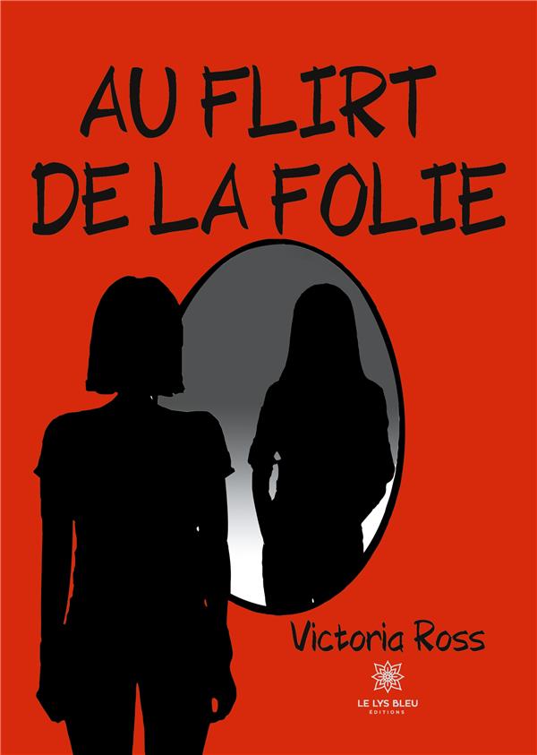 Couverture du livre « AU FLIRT DE LA FOLIE » de Pierre Boulanger, librairie Les Contes Infusés à Corte