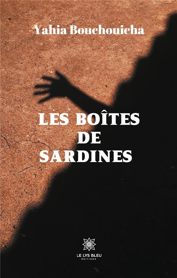 Couverture du livre « LES BOITES DE SARDINES », librairie Les Contes Infusés à Corte