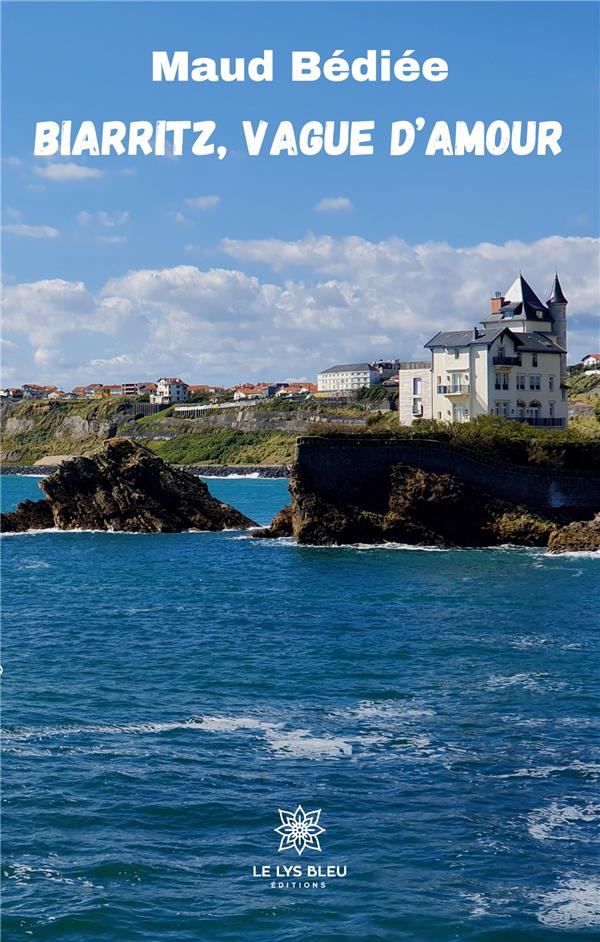 Couverture du livre « BIARRITZ, VAGUE DAMOUR », librairie Les Contes Infusés à Corte
