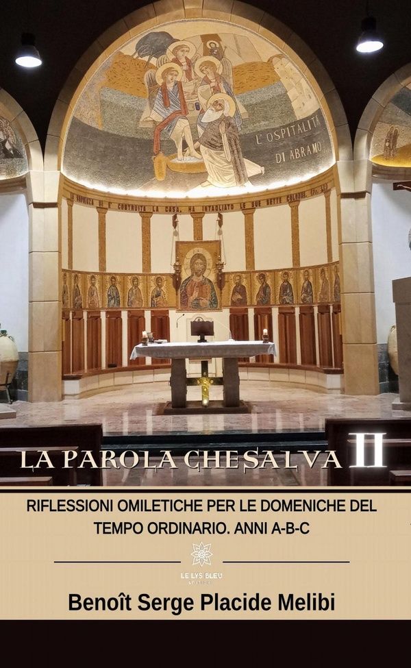 Couverture du livre « LA PAROLA CHE SALVA II - RIFLESSIONI OMILETICHE PER LE DOMENICHE DEL TEMPO ORDINARIO. ANNI A-B-C », librairie Les Contes Infusés à Corte