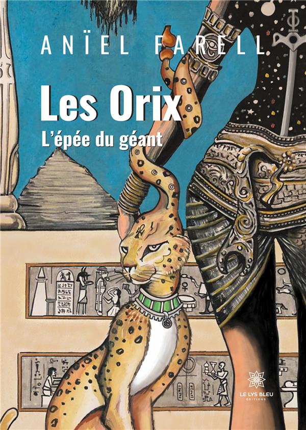 Couverture du livre « LES ORIX -LEPEE DU GEANT » de Zakia Moudnib, librairie Les Contes Infusés à Corte