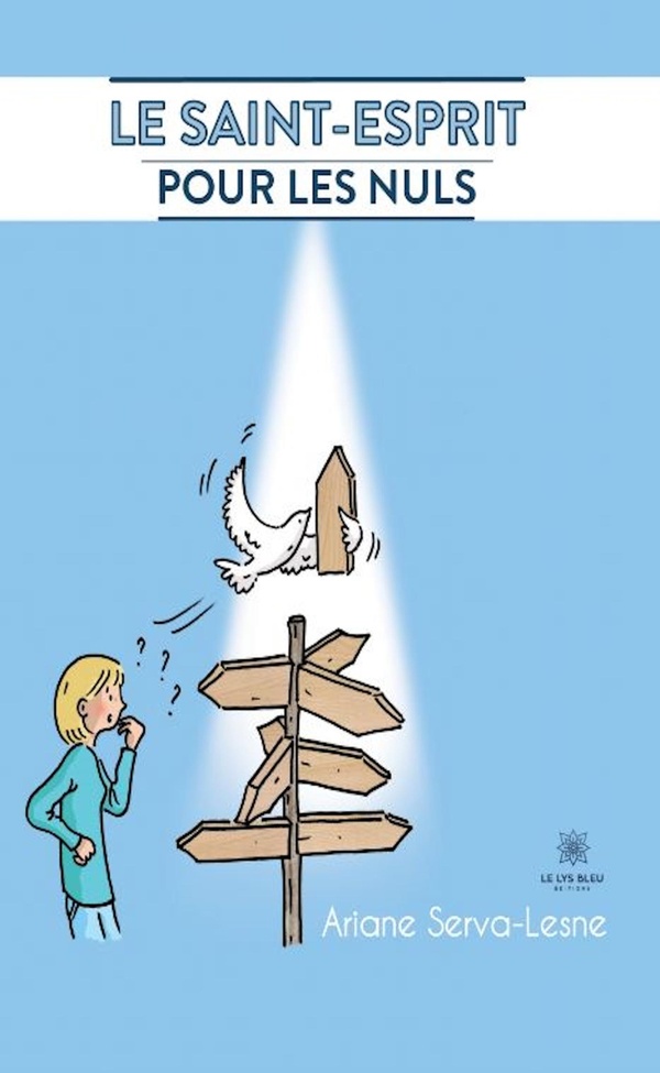 Couverture du livre « LE SAINT-ESPRIT POUR LES NULS » de Ariane Serva-Lesne, librairie Les Contes Infusés à Corte