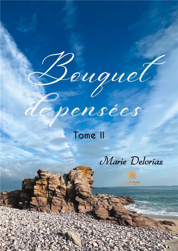 Couverture du livre « BOUQUET DE PENSEES - TOME II » de Pascale Leclerc, librairie Les Contes Infusés à Corte