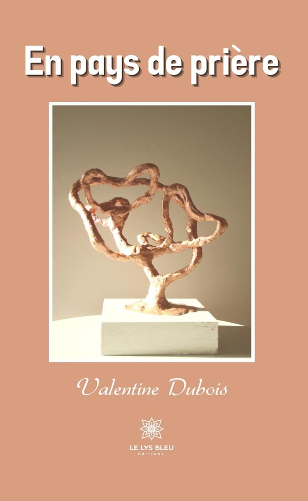 Couverture du livre « EN PAYS DE PRIERE » de Valentine Dubois, librairie Les Contes Infusés à Corte