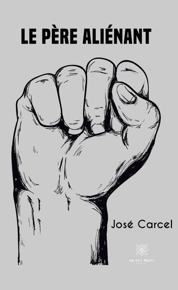 Couverture du livre « LE PERE ALIENANT » de Jose Carcel, librairie Les Contes Infusés à Corte