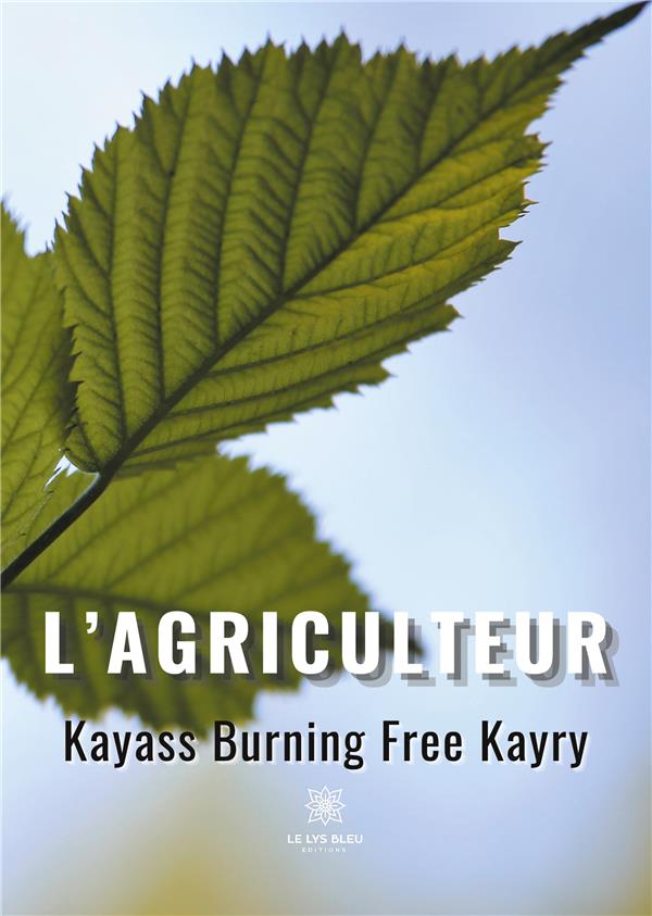 Couverture du livre « LAGRICULTEUR » de Kayme Adame, librairie Les Contes Infusés à Corte
