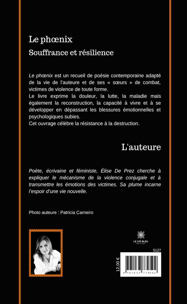 Quatrième de couverture de « LE PHOENIX - SOUFFRANCE ET RESILIENCE »