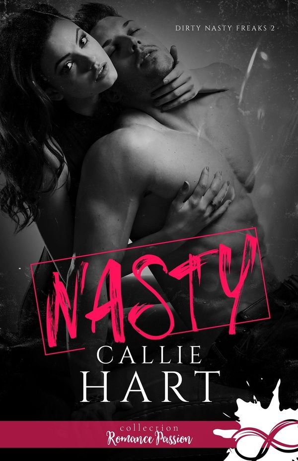Couverture du livre « Nasty » de Callie Hart, librairie Les Contes Infusés à Corte