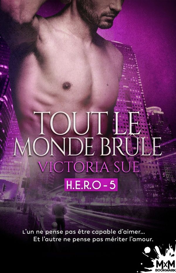 Couverture du livre « H.E.R.O - T05 - TOUT LE MONDE BRULE - H.E.R.O, T5 », librairie Les Contes Infusés à Corte
