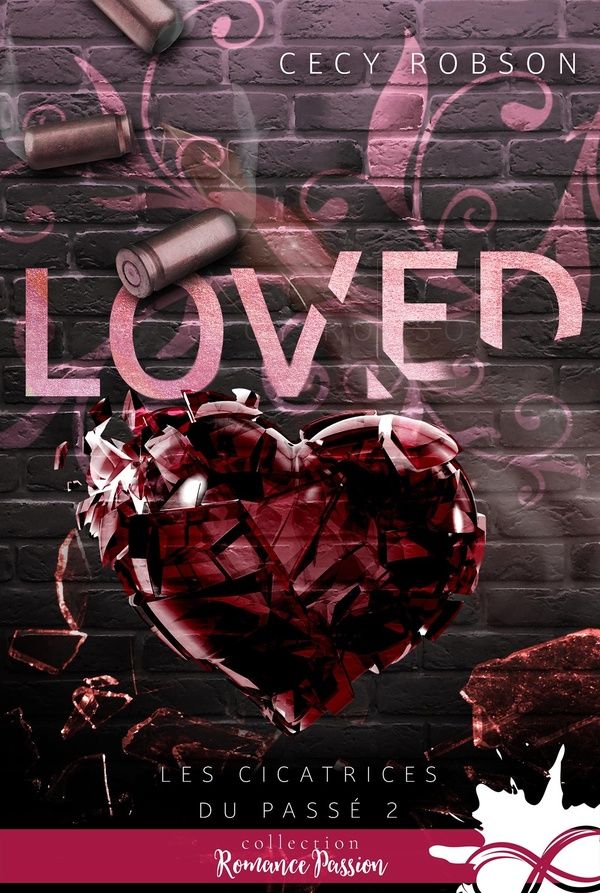 Couverture du livre « Loved » de Cecy Robson, librairie Les Contes Infusés à Corte