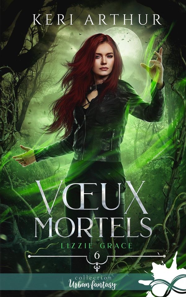 Couverture du livre « Voeux mortels » de Keri Arthur, librairie Les Contes Infusés à Corte
