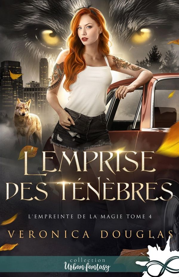 Couverture du livre « L'EMPREINTE DE LA MAGIE - T04 - L'EMPRISE DES TENEBRES - L'EMPREINTE DE LA MAGIE, T4 » de Veronica Douglas, librairie Les Contes Infusés à Corte