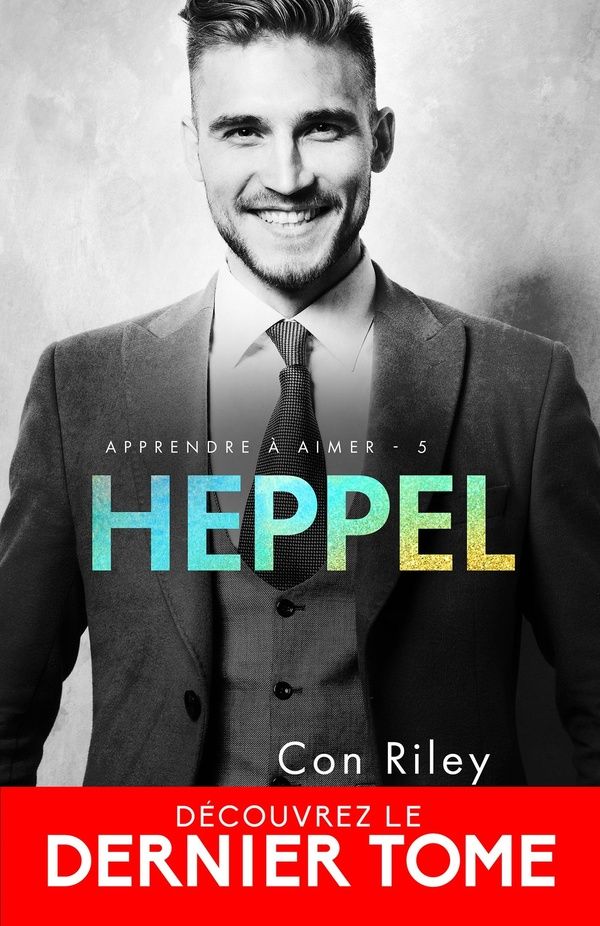 Couverture du livre « APPRENDRE A AIMER - T05 - HEPPEL - APPRENDRE A AIMER, T5 », librairie Les Contes Infusés à Corte