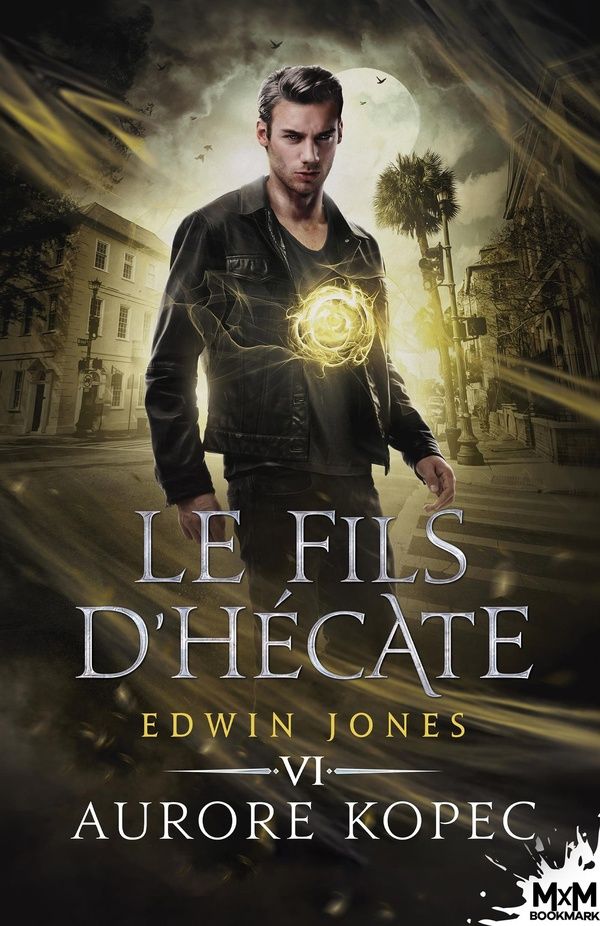 Couverture du livre « EDWIN JONES - T06 - LE FILS D'HECATE - EDWIN JONES, T6 » de Aurore Kopec, librairie Les Contes Infusés à Corte