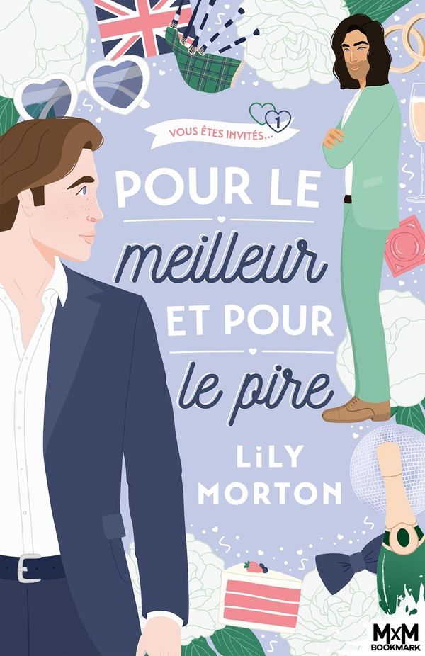 Couverture du livre « VOUS ETES INVITES - T01 - POUR LE MEILLEUR ET POUR LE PIRE - VOUS ETES INVITES..., T1 » de Lily Morton, librairie Les Contes Infusés à Corte