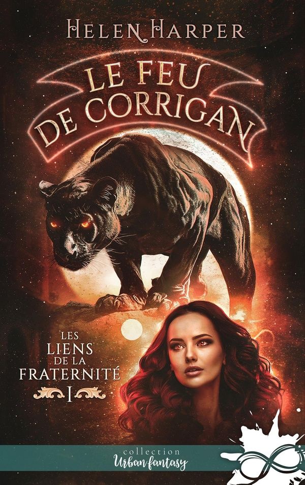 Couverture du livre « Le feu de Corrigan » de Helen Harper, librairie Les Contes Infusés à Corte