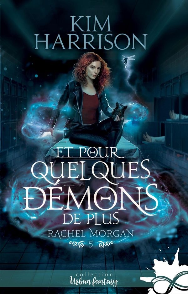 Couverture du livre « Et pour quelques démons de plus » de Kim Harrison, librairie Les Contes Infusés à Corte