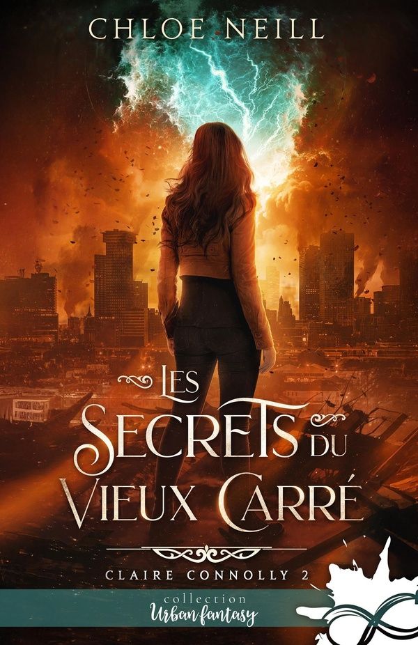 Couverture du livre « Les secrets du vieux carré » de Chloe Neill, librairie Les Contes Infusés à Corte