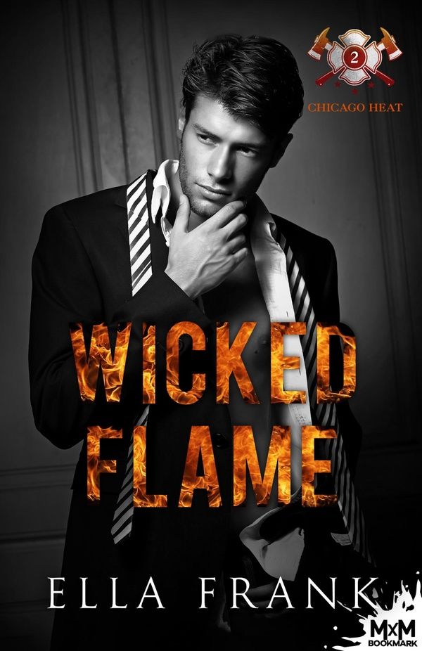 Couverture du livre « CHICAGO HEAT - T02 - WICKED FLAME - CHICAGO HEAT, T2 », librairie Les Contes Infusés à Corte