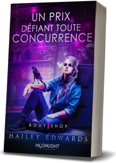 Couverture du livre « Body Shop : un prix défiant toute concurrence » de Hailey Edwards, librairie Les Contes Infusés à Corte