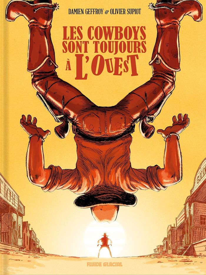 Couverture du livre « Les cowboys sont toujours à l'ouest » de Damien Geffroy, librairie Les Contes Infusés à Corte