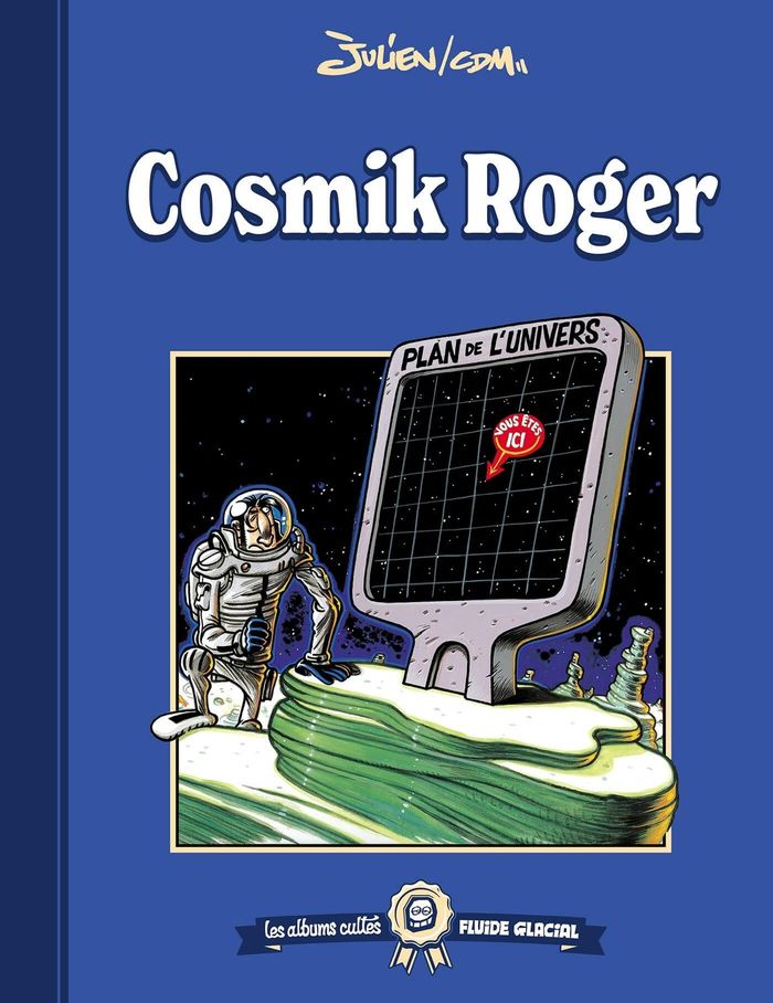 Couverture du livre « Cosmik Roger » de Julien-CDM, librairie Les Contes Infusés à Corte