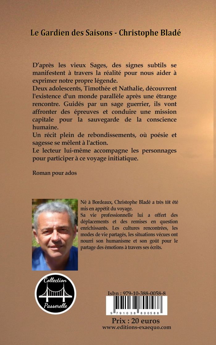 Couverture du livre « LE GARDIEN DES SAISONS - ROMAN » de Christophe Blade, librairie Les Contes Infusés à Corte