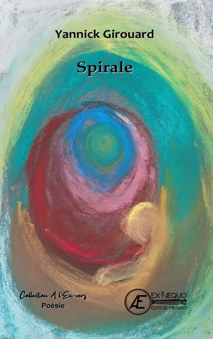 Couverture du livre « Spirale : recueil de poésies », librairie Les Contes Infusés à Corte