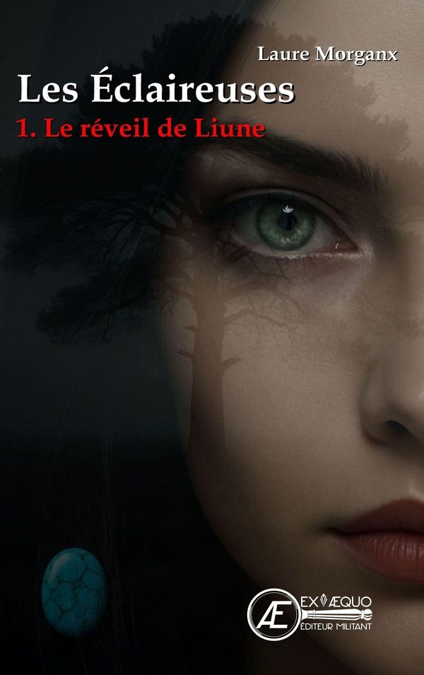 Couverture du livre « Le réveil de Liune : thriller fantastique » de Laure Morganx, librairie Les Contes Infusés à Corte