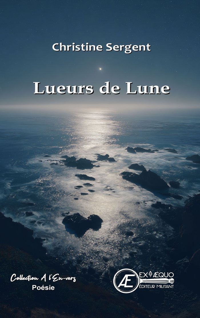Couverture du livre « Lueurs de lune » de Christine sergent, librairie Les Contes Infusés à Corte