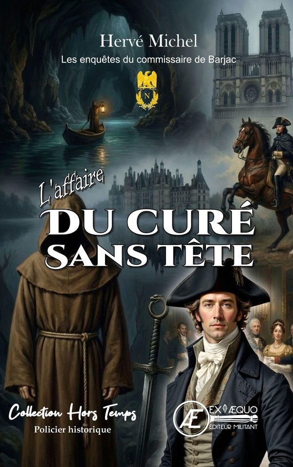 Couverture du livre « L'affaire du curé sans tête : Les enquête du Commissaire De Barjac », librairie Les Contes Infusés à Corte