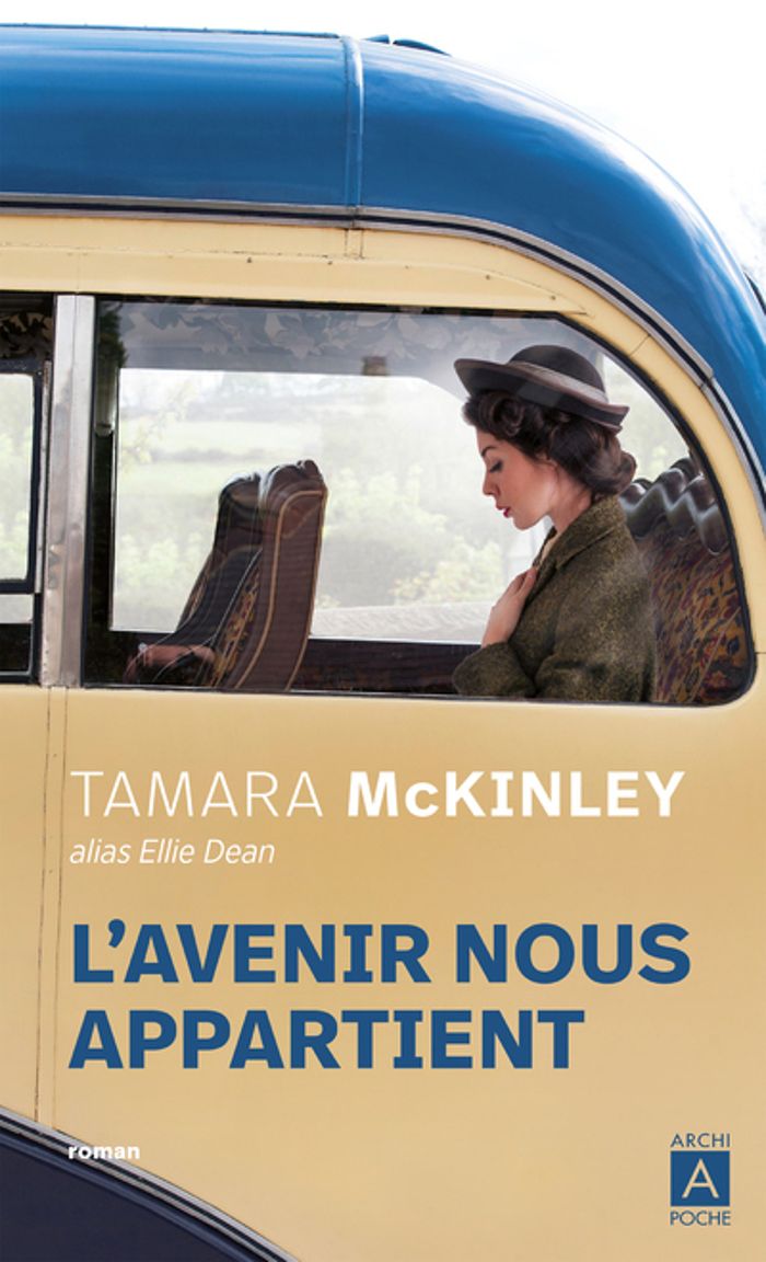 Couverture du livre « L'avenir nous appartient » de Tamara McKinley, librairie Les Contes Infusés à Corte