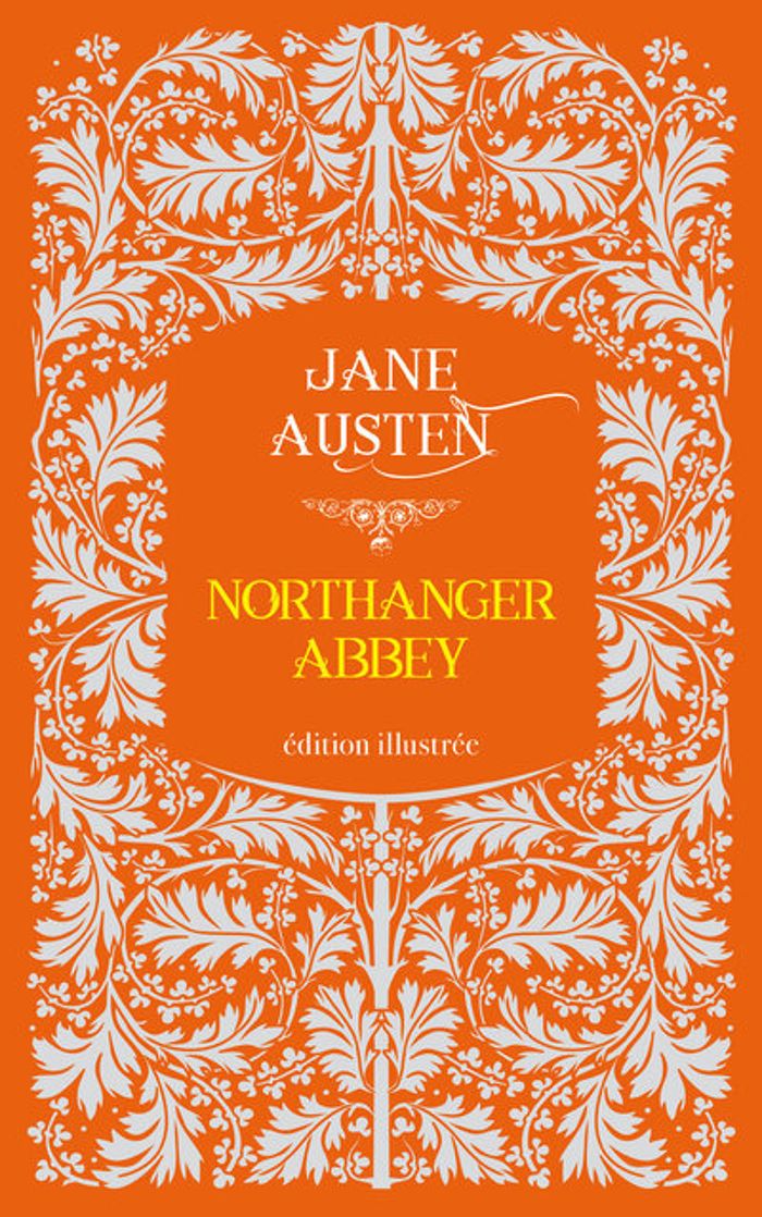 Couverture du livre « Northanger Abbey » de Jane Austen, librairie Les Contes Infusés à Corte