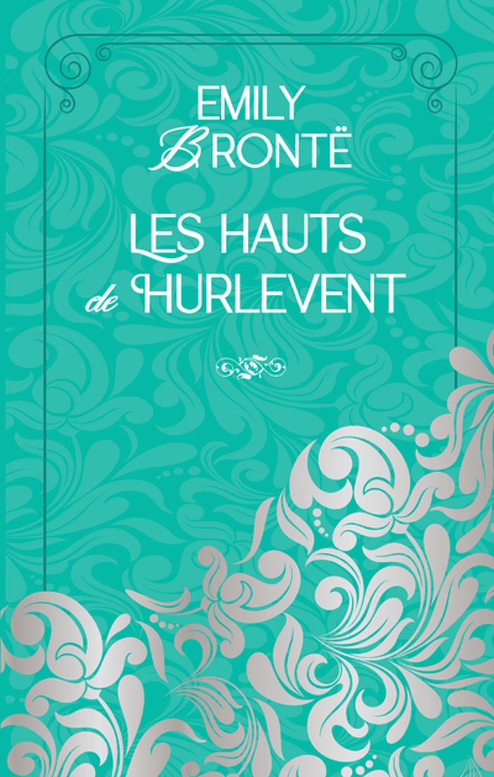 Couverture du livre « Les Hauts de Hurlevent » de Emily Brontë, librairie Les Contes Infusés à Corte