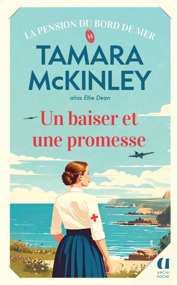 Couverture du livre « LA PENSION DU BORD DE MER - TOME 14 UN BAISER ET UNE PROMESSE - VOL14 » de Tamara Mckinley, librairie Les Contes Infusés à Corte