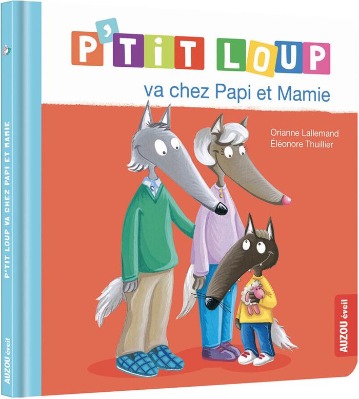 Couverture du livre « P'TIT LOUP VA CHEZ PAPI ET MAMIE NED », librairie Les Contes Infusés à Corte