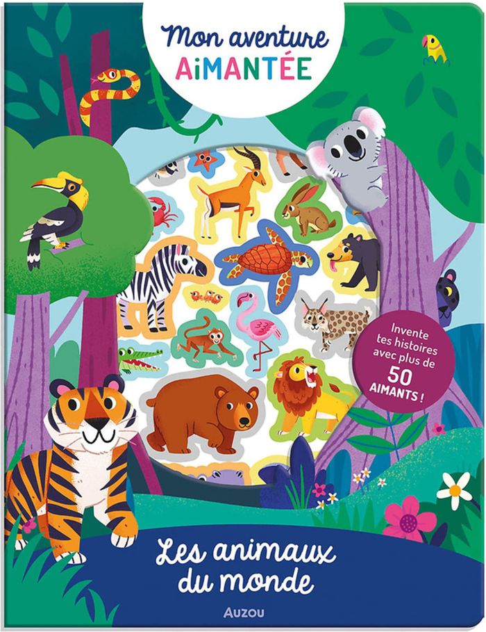 Couverture du livre « MON AVENTURE AIMANTEE - LES ANIMAUX DU MONDE - JOUET » de Mel Draws, librairie Les Contes Infusés à Corte