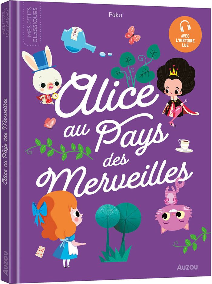 Couverture du livre « LES P'TITS CLASSIQUES A ECOUTER - ALICE AU PAYS DES MERVEILLES » de Kim Sejung, librairie Les Contes Infusés à Corte