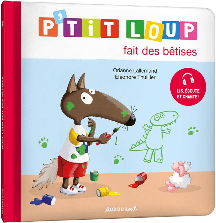 Couverture du livre « P'TIT LOUP FAIT DES BETISES » de Lallemand/thuillier, librairie Les Contes Infusés à Corte