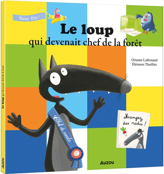 Couverture du livre « Le loup qui devenait chef de la forêt » de Orianne Lallemand, librairie Les Contes Infusés à Corte