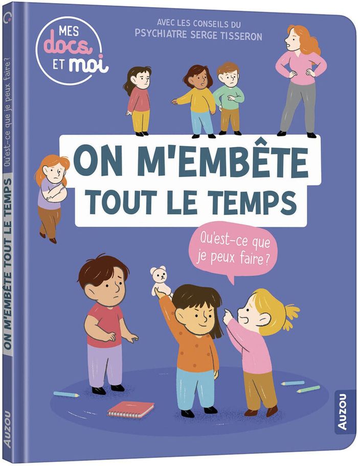 Couverture du livre « On m'embête tout le temps : qu'est-ce que je peux faire ? » de Sophie Blitman, librairie Les Contes Infusés à Corte