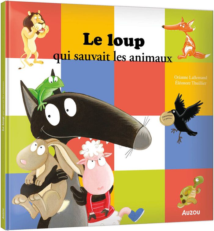 Couverture du livre « Le loup qui sauvait les animaux » de Orianne Lallemand, librairie Les Contes Infusés à Corte