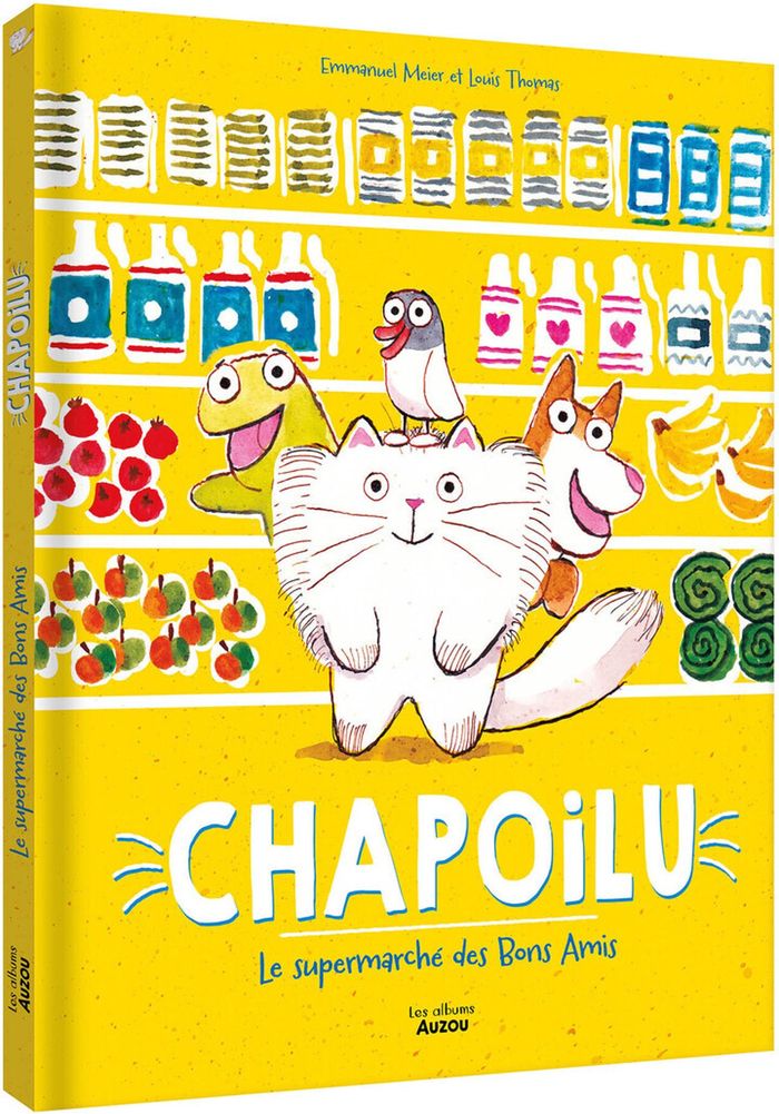 Couverture du livre « Chapoilu : le supermarché des Bons Amis » de Emmanuel Meier, librairie Les Contes Infusés à Corte