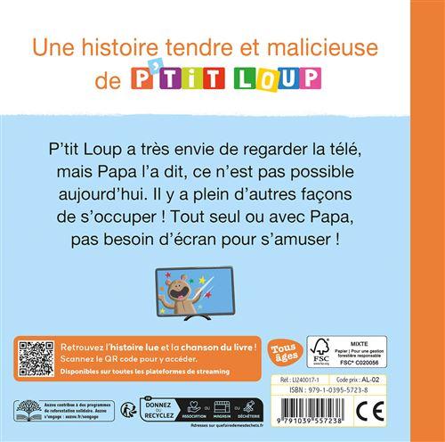 Quatrième de couverture de « P'tit Loup passe une journée sans écran »