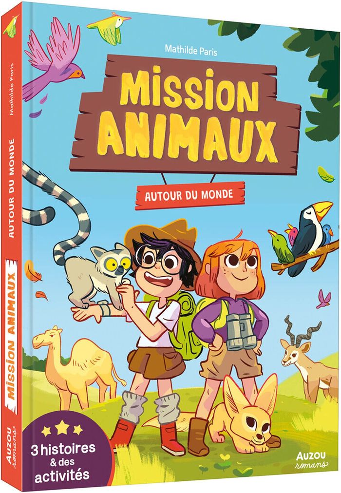 Couverture du livre « Mission animaux : autour du monde » de Mathilde Paris, librairie Les Contes Infusés à Corte