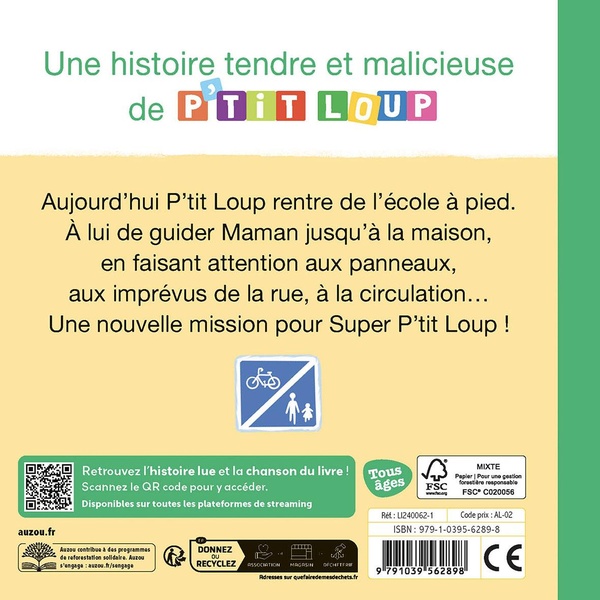 Quatrième de couverture de « P'tit loup fait attention dans la rue »