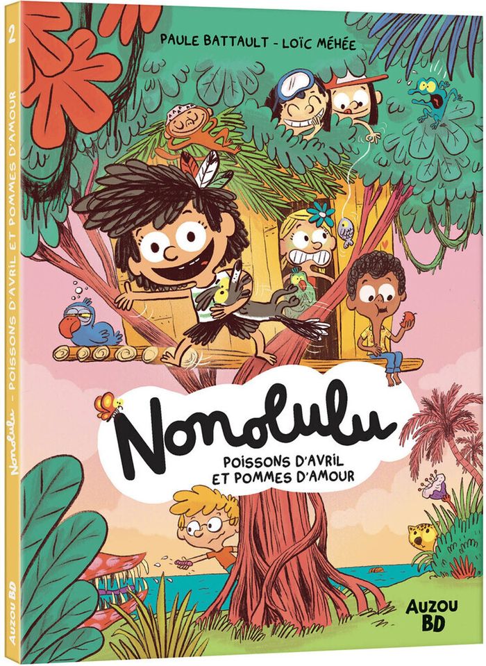 Couverture du livre « Nonolulu : poissons d'avril et pomme d'amour » de Paule Battault, librairie Les Contes Infusés à Corte