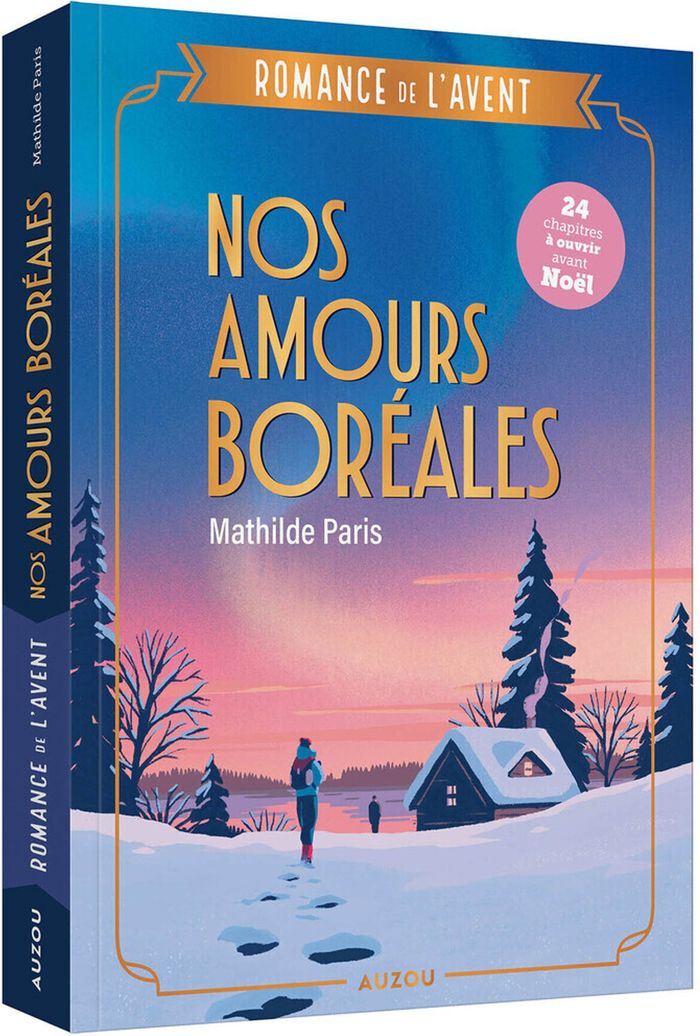 Couverture du livre « ROMANCE DE L'AVENT - NOS AMOURS BOREALES », librairie Les Contes Infusés à Corte