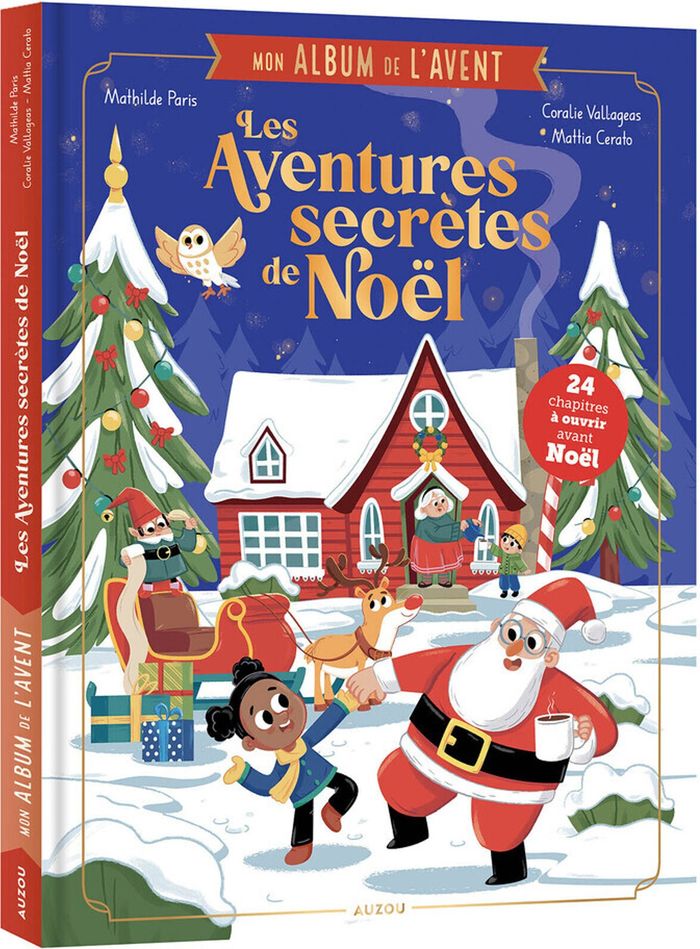 Couverture du livre « MON ALBUM DE L'AVENT - LES AVENTURES SECRETES DE NOEL », librairie Les Contes Infusés à Corte