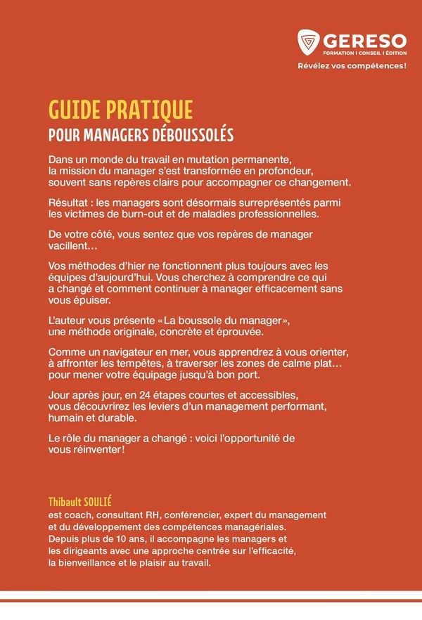 Quatrième de couverture de « Guide pratique pour managers déboussolés : méthode pour manager avec efficacité sans se perdre »